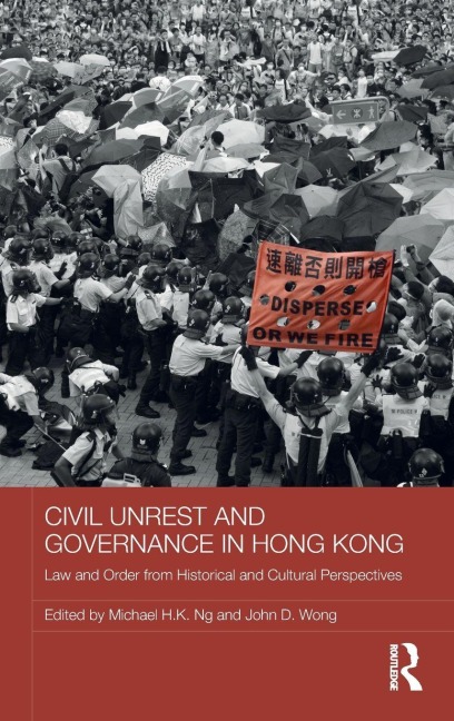 Civil Unrest and Governance in Hong Kong - 