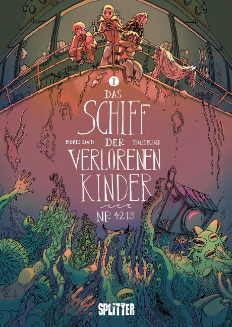 Das Schiff der verlorenen Kinder. Band 1 - Boris Koch