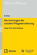 Cover-Bild zum Titel 'Die Leistungen der sozialen Pflegeversicherung' von 'Ronald Richter'
