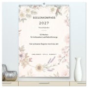 Cover-Bild zum Titel 'SEELENKOMPASS (hochwertiger Premium Wandkalender 2027 DIN A2 hoch), Kunstdruck in Hochglanz' von 'Tatyana Gerassimova'