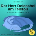 Cover-Bild zum Titel 'Der Herr Doleschal am Telefon (Der Drache Martin, Folge 2)' von 'Helmut Zenker'
