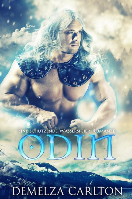 Odin: Eine Schützende Wasserspeier-Romanze (Herz aus Eis, #3) - Demelza Carlton