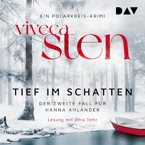 Tief im Schatten. Der zweite Fall für Hanna Ahlander - Viveca Sten