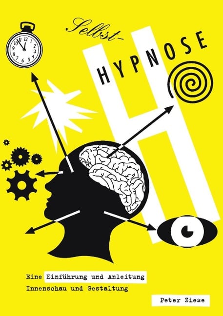 Selbst-Hypnose - Peter Ziese