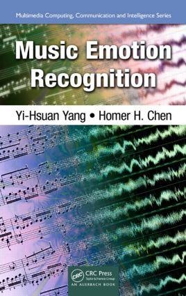 Music Emotion Recognition - Yi-Hsuan Yang, Homer H Chen