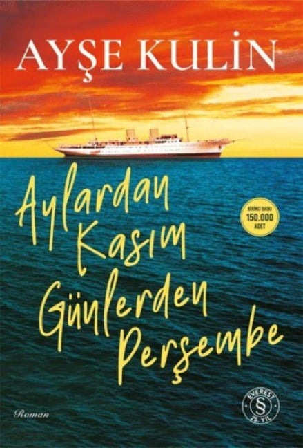 Aylardan Kasim Günlerden Persembe - Ayse Kulin
