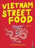 Cover-Bild zum Titel 'Vietnam Streetfood' von 'Jerry Mai'