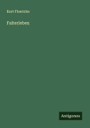 Cover-Bild zum Titel 'Falterleben' von 'Kurt Floericke'