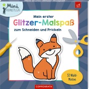 Cover-Bild zum Titel 'Mein erster Glitzer-Malspaß zum Schneiden und Prickeln' von ''