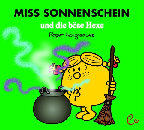 Miss Sonnenschein und die böse Hexe - Roger Hargreaves