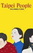 Cover-Bild zum Titel 'Taipei People' von 'Pai Hsien-Yung'