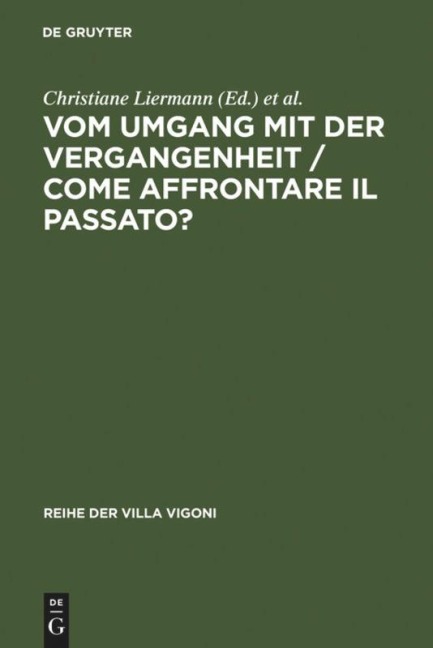 Vom Umgang mit der Vergangenheit / Come affrontare il passato? - 
