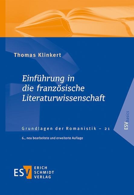 Einführung in die französische Literaturwissenschaft - Thomas Klinkert