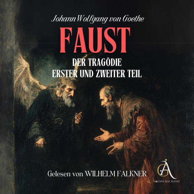 Faust 1 und Faust 2 - Hörbuch Klassiker - Hörbuch Klassiker, Johann Wolfgang Von Goethe