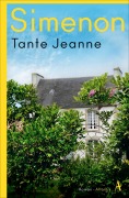 Cover-Bild zum Titel 'Tante Jeanne' von 'Georges Simenon'