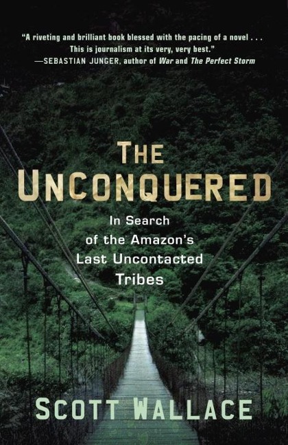The Unconquered - Scott Wallace