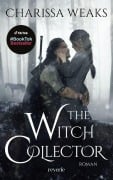 Cover-Bild zum Titel 'The Witch Collector' von 'Charissa Weaks'