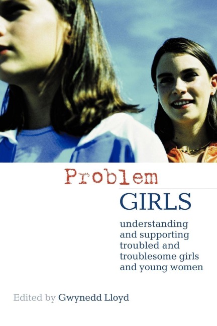 Problem Girls - Gwynedd Lloyd