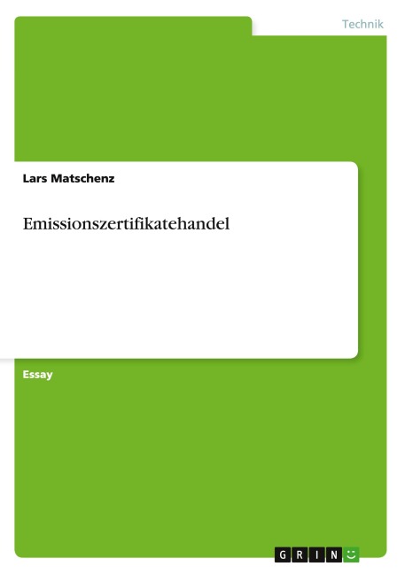 Emissionszertifikatehandel - Lars Matschenz