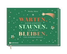 Cover-Bild zum Titel 'Warten. Staunen. Bleiben.' von 'Heiko Metz'