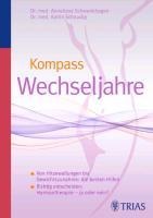 Kompass Wechseljahre - Katrin Schaudig, Anneliese Schwenkhagen