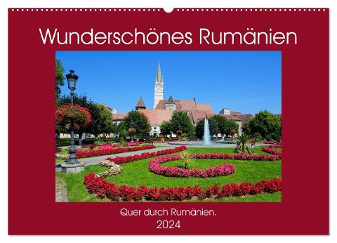 Wunderschönes Rumänien (Wandkalender 2024 DIN A2 quer), CALVENDO Monatskalender - Frauke Scholz