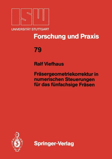Fräsergeometriekorrektur in numerischen Steuerungen für das fünfachsige Fräsen - Ralf Viefhaus