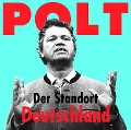 Cover-Bild zum Titel 'Der Standort Deutschland' von 'Gerhard Polt'