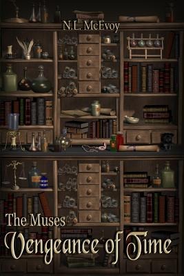 The Muses: Vengeance of Time - N. L. McEvoy