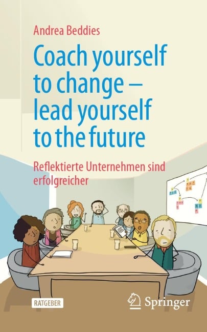 Coach yourself to change - lead yourself to the future - Andrea Beddies