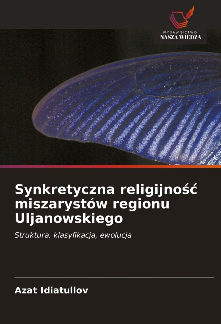 Synkretyczna religijno¿¿ miszarystów regionu Uljanowskiego - Azat Idiatullov