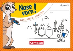 Cover-Bild zum Titel 'Nase vorn! - Deutsch 3. Schuljahr - Geschichten erzählen' von ''