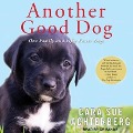 Another Good Dog Lib/E: One Family and Fifty Foster Dogs - Cara Sue Achterberg