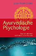 Cover-Bild zum Titel 'Ayurvedische Psychologie' von 'Jean-Pierre Crittin'