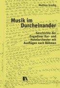 Cover-Bild zum Titel 'Musik im Durcheinander' von 'Mathias Gredig'