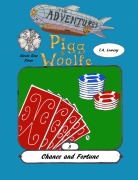 Cover-Bild zum Titel 'Chance and Fortune: The Adventures of Pigg & Woolfe Episode 8' von 'T. A. Lowery'