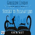 Gobbelino London & a Scourge of Pleasantries - Kim M. Watt