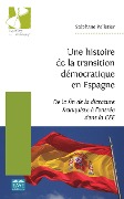 Cover-Bild zum Titel 'Une histoire de la transition démocratique en Espagne' von 'Stéphane Pelletier'