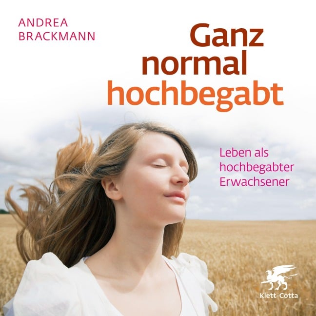 Ganz normal hochbegabt - Andrea Brackmann