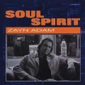 Soul Spirit - Zayn Adam