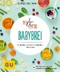 Mix & Fertig Babybrei - Alexander Dölle, Sarah Schocke