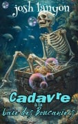 Cover-Bild zum Titel 'Cadavre à la baie des Boucaniers (Secrets et Scrabble, #5)' von 'Josh Lanyon'