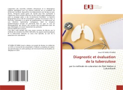 Cover-Bild zum Titel 'Diagnostic et évaluation de la tuberculose' von 'Josué Ntumba Ntumba'