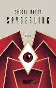 Cover-Bild zum Titel 'Spyderling' von 'Sascha Macht'