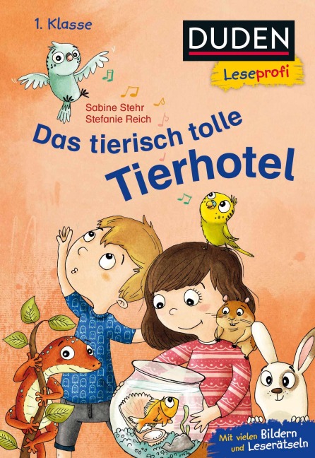 Duden Leseprofi - Das tierisch tolle Tierhotel, 1. Klasse - Sabine Stehr