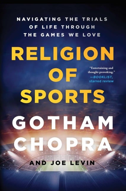 Religion of Sports - Gotham Chopra, Joe Levin