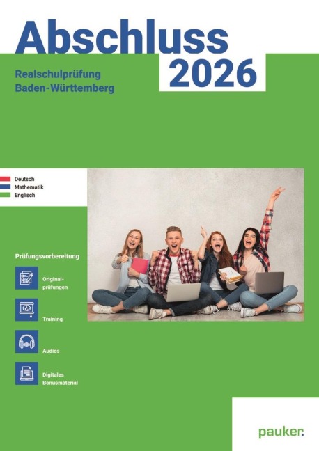 Abschluss 2026 - Realschulprüfung Baden-Württemberg - Aufgabenband - Originalprüfungen mit Trainingsteil für die Fächer Deutsch, Mathematik und Englisch - 