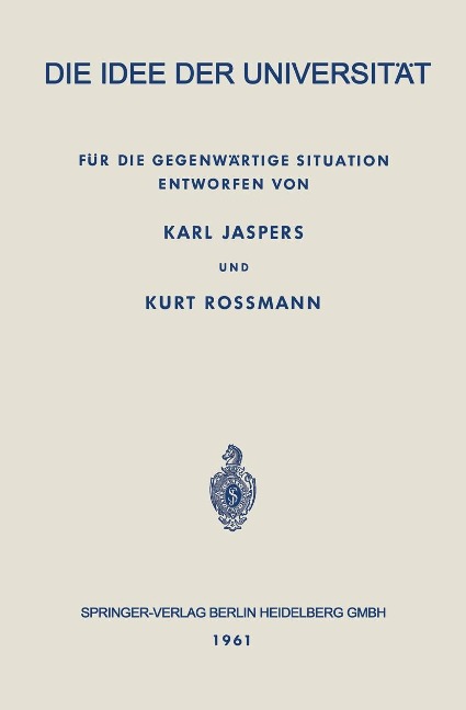 Die Idee der Universität - Karl Jaspers, Kurt Rossmann