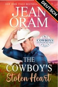 Cover-Bild zum Titel 'The Cowboy's Stolen Heart DEUTSCH (The Cowboys of Sweetheart Creek, Texas DEUTSCH, #1)' von 'Jean Oram'