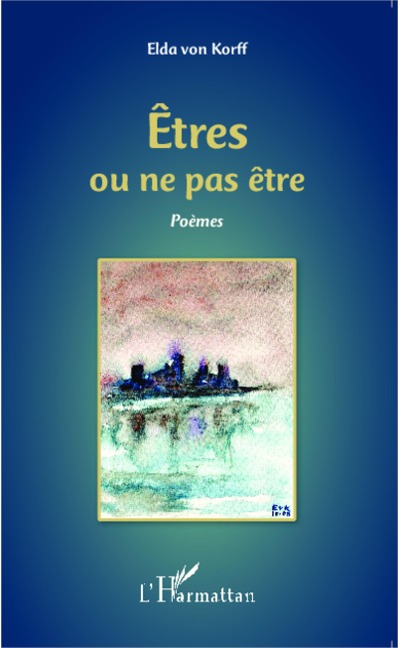 Êtres ou ne pas être - Elda von Korff